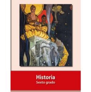 Libro de Historia de sexto grado de primaria de la SEP – Descarga en PDF