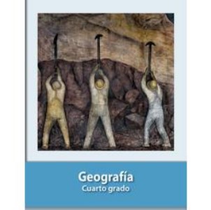 Libro Geografía del cuarto grado de primaria de la SEP – Descarga en PDF
