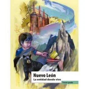 Libro Nuevo León. La entidad donde vivo de tercer grado de primaria de la SEP – Descarga en PDF