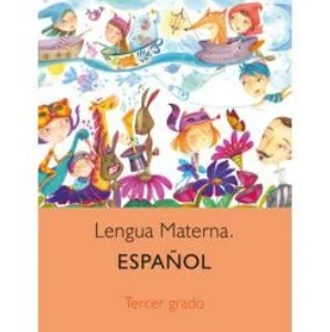Libro de Lengua Materna. Español del tercer grado de primaria de la SEP – Descarga en PDF