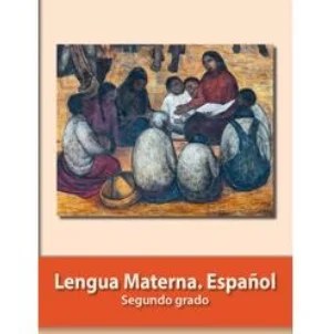 Libro Lengua materna. Español de segundo grado de primaria de la SEP – Descargar en PDF