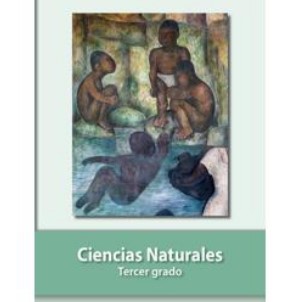 Libro de ciencias naturales del tercer grado de primaria de la SEP - Descargar en PDF